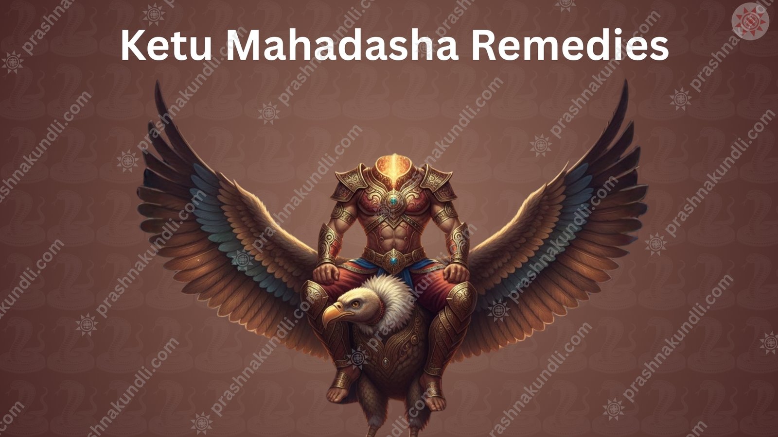 Ketu Mahadasha Remedies