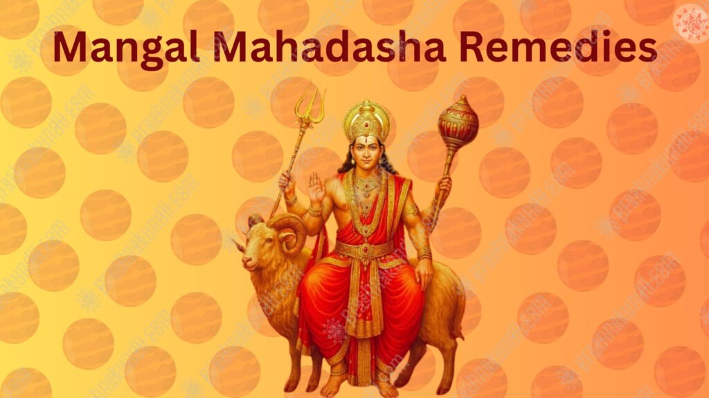 Mangal Mahadasha Remedies: