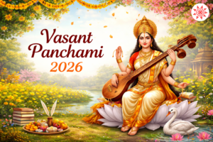 Vasant Panchmi 2026 Date Puja Muhurat Rituals Best Astrology Consultion With free kundli analysis Vasant Panchmi 2026 Date Puja Muhurat Rituals